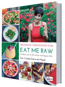 libro Programa Crudivegano 21 días Eat Me Raw de la Dra. Carlota Esteve de Miguel